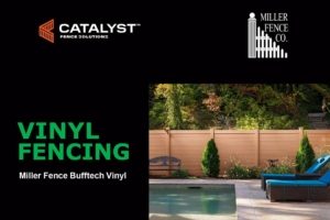 Miller Fence Bufftech Vinyl Fencing